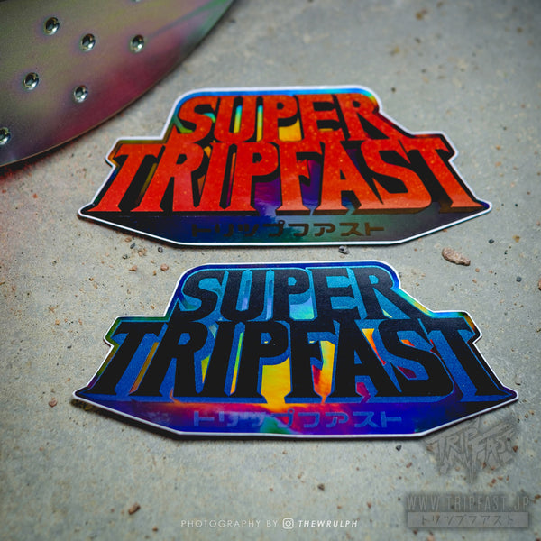 SUPER TRIPFAST Premium Three Layer Sticker