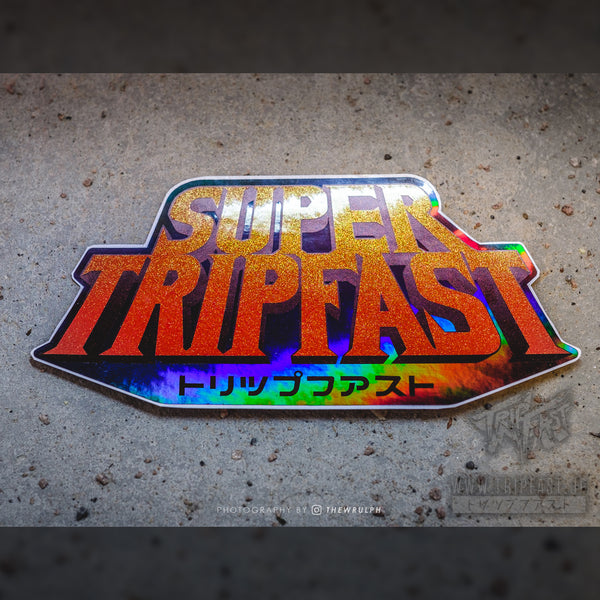 SUPER TRIPFAST Premium Three Layer Sticker